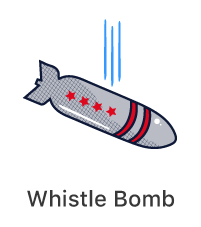 Whistle-Bomb